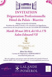 dégustation de vins de LALANDE DE POMEROL. Le mardi 20 mai 2014 à biarritz. Pyrenees-Atlantiques. 